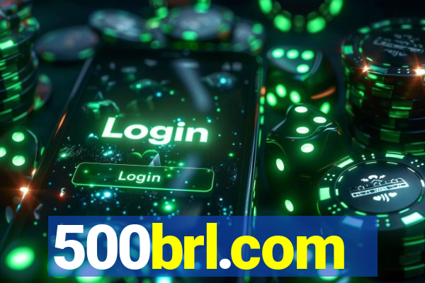 500brl.com