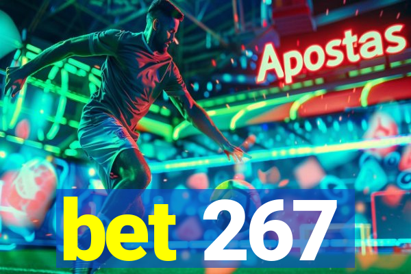 bet 267