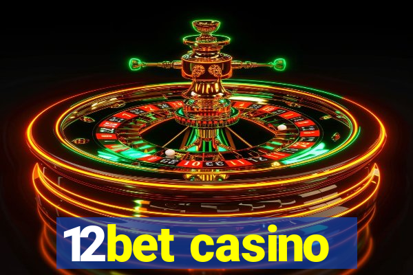 12bet casino