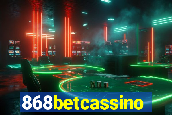 868betcassino