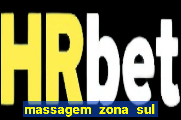 massagem zona sul porto alegre