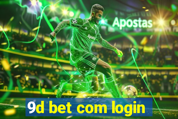 9d bet com login