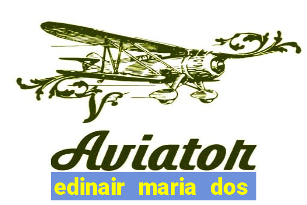 edinair maria dos santos moraes