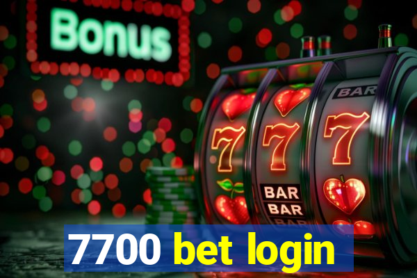 7700 bet login