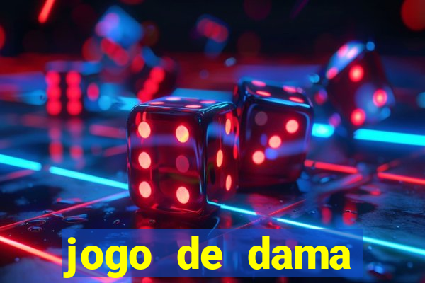 jogo de dama valendo dinheiro