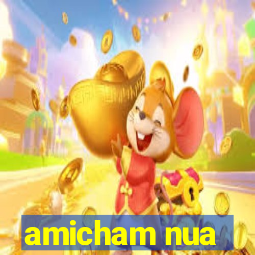 amicham nua