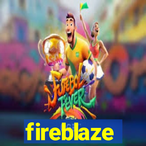 fireblaze