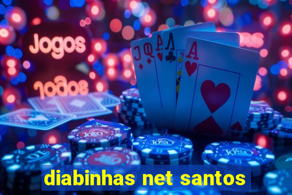 diabinhas net santos