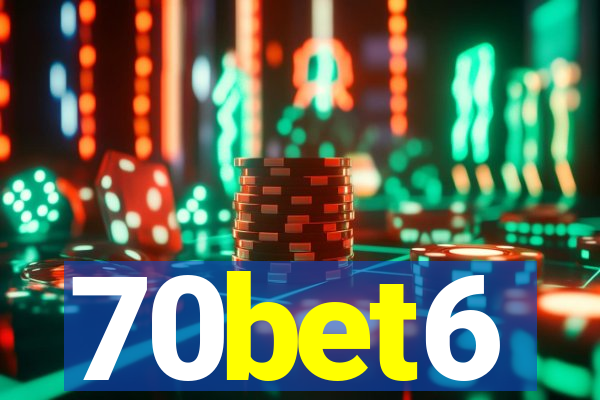 70bet6