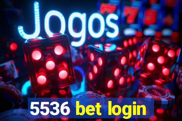 5536 bet login