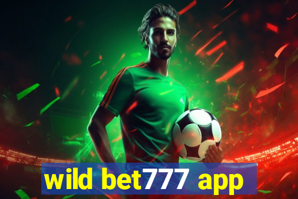 wild bet777 app