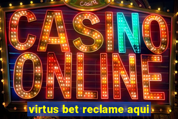 virtus bet reclame aqui