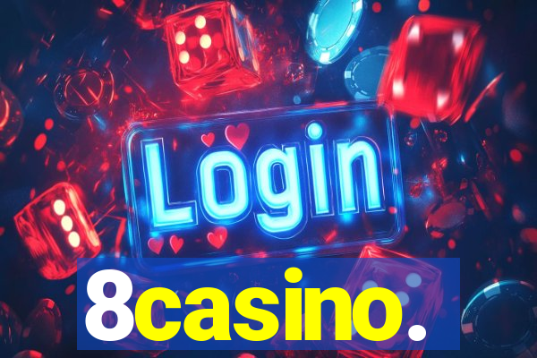 8casino.