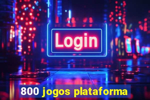 800 jogos plataforma