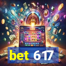 bet 617