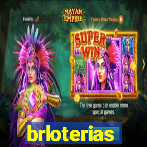 brloterias