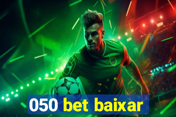 050 bet baixar