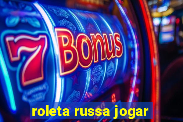 roleta russa jogar