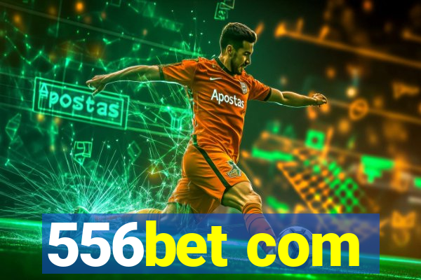 556bet com