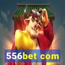 556bet com