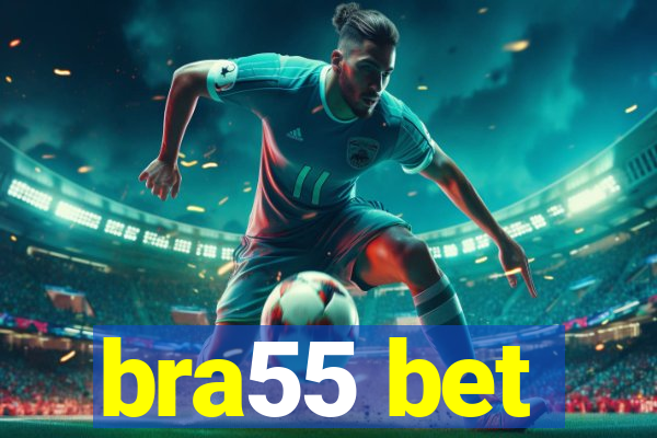 bra55 bet