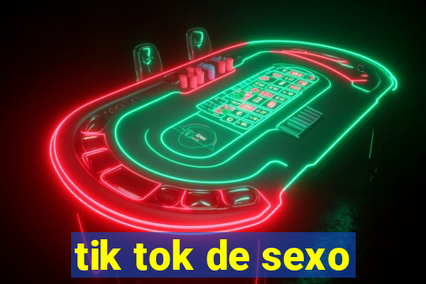 tik tok de sexo