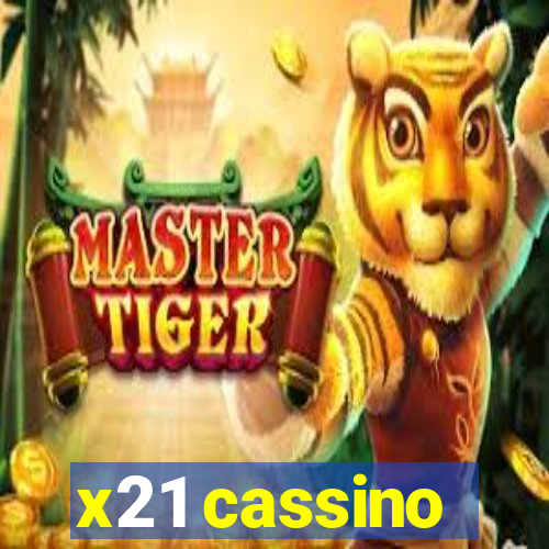 x21 cassino