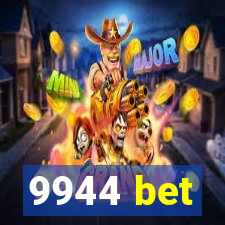 9944 bet