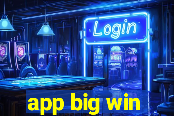 app big win