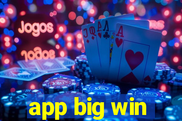 app big win