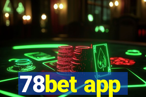 78bet app