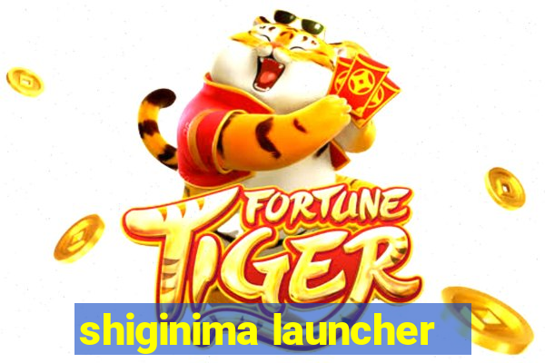 shiginima launcher