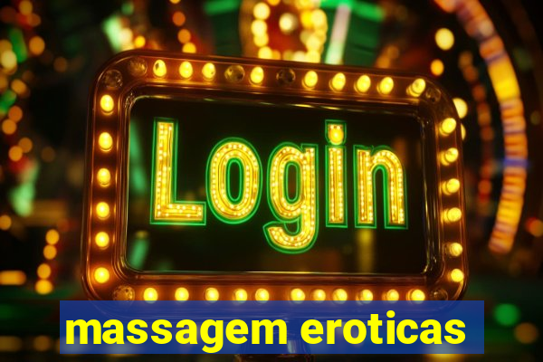 massagem eroticas