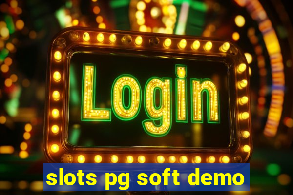 slots pg soft demo