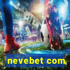 nevebet com