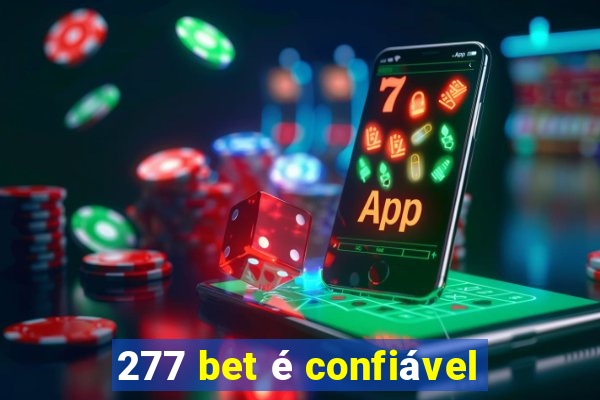 277 bet é confiável