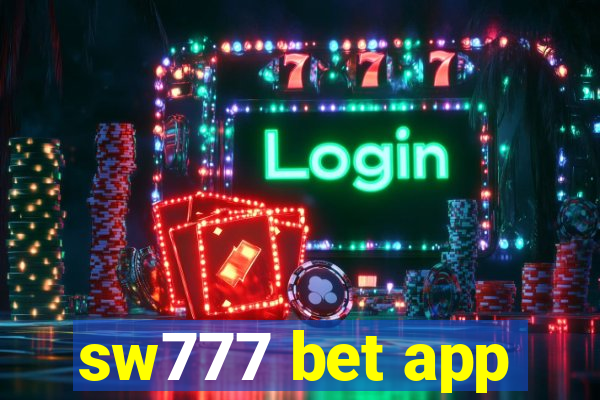 sw777 bet app