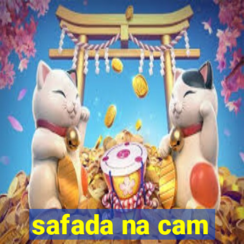 safada na cam