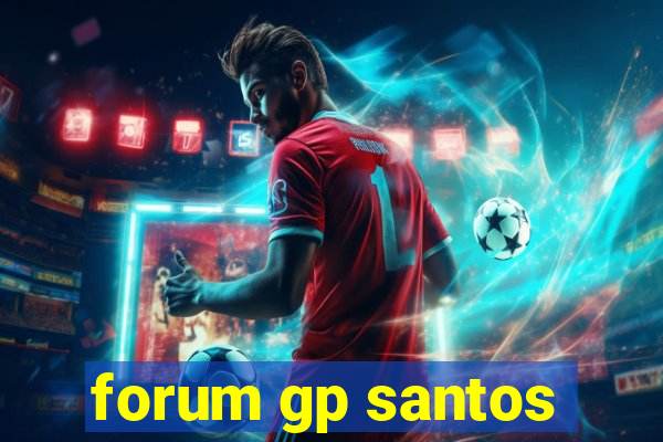 forum gp santos