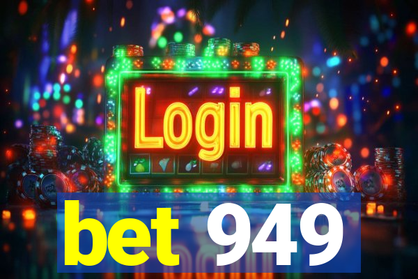 bet 949