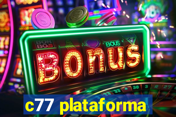 c77 plataforma