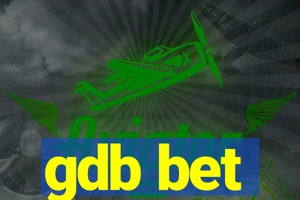 gdb bet