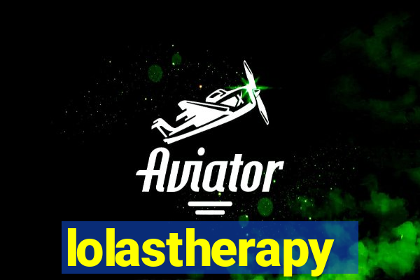 lolastherapy