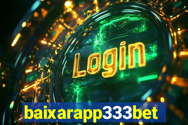 baixarapp333bet