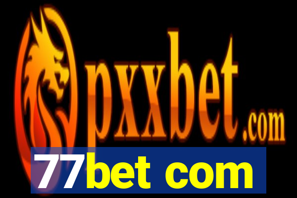 77bet com