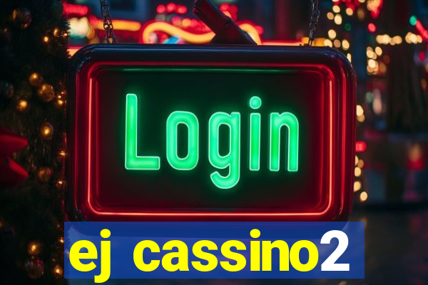 ej cassino2