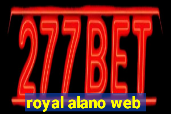 royal alano web