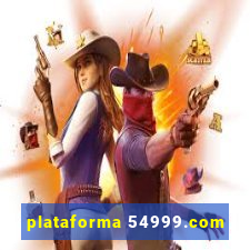 plataforma 54999.com