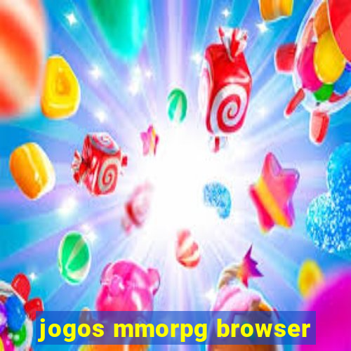 jogos mmorpg browser