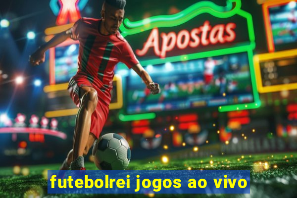 futebolrei jogos ao vivo